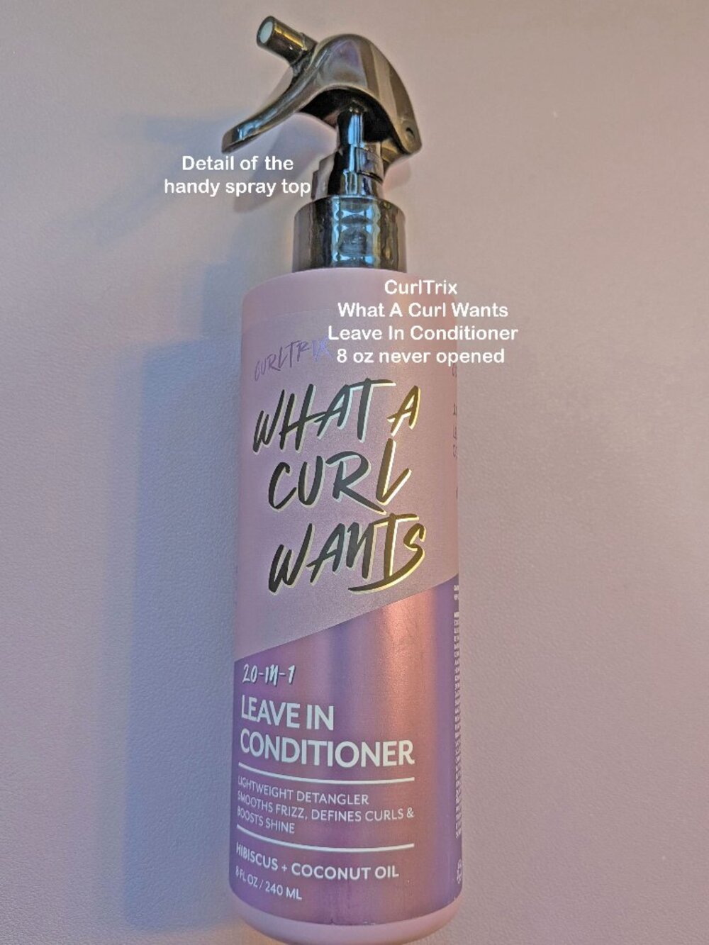 CurlTrix What A Curl Wants Leave In Conditioner, 8 oz never opened, Spray top